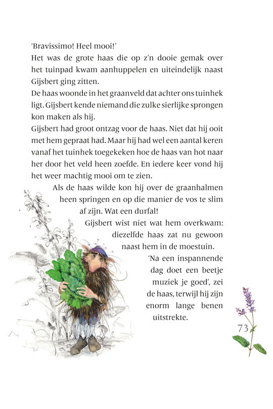 Gijsbert hoort het gras groeien