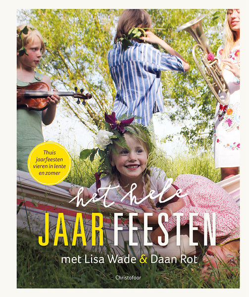 Het hele jaarfeesten (lente/zomer)